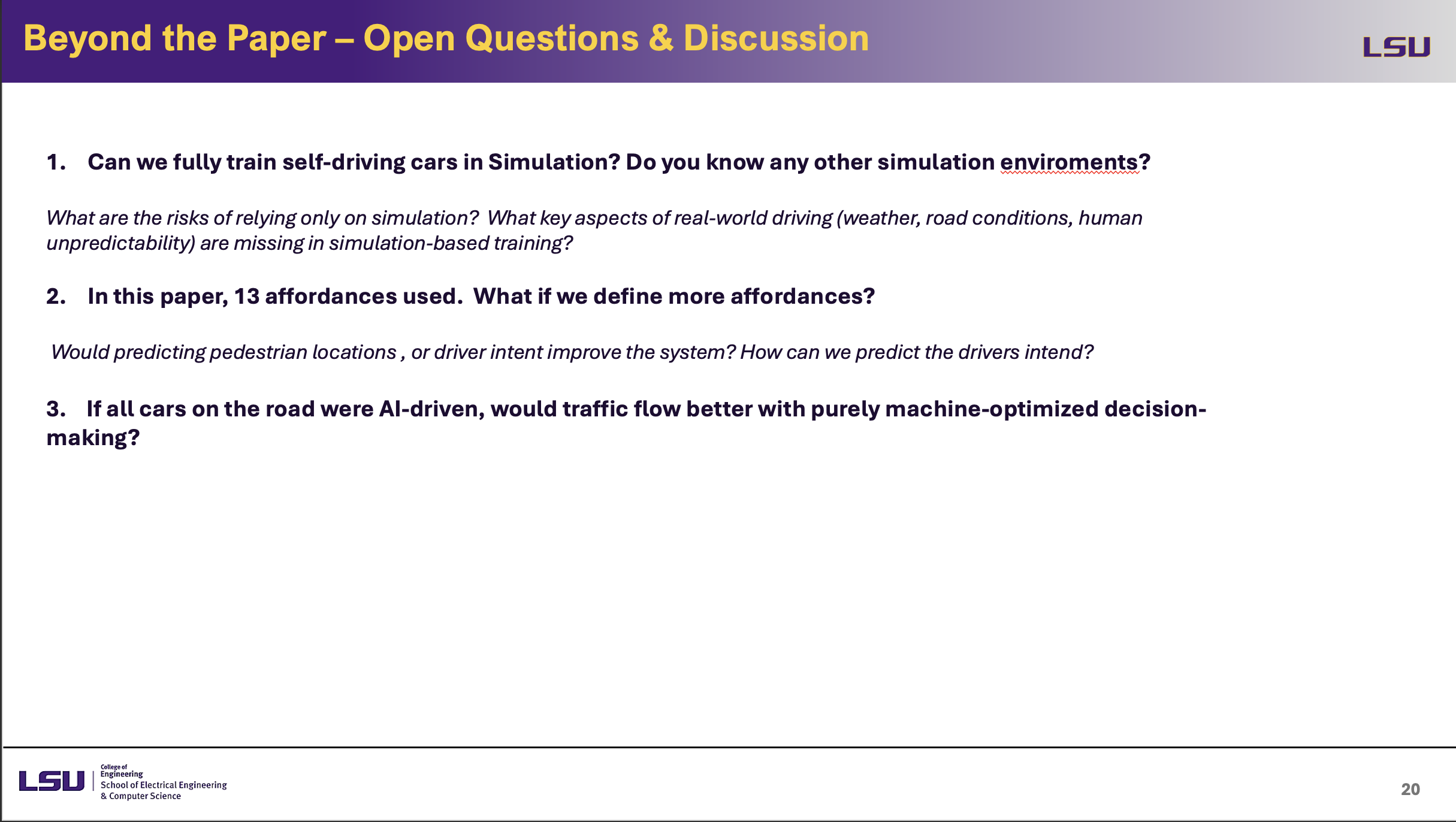 Open Questions and Discussions